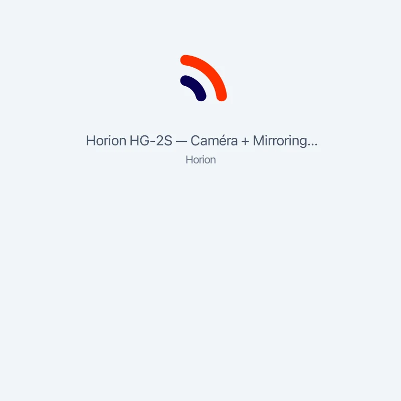 Horion HG-2S — Caméra + Mirroring 2-en-1