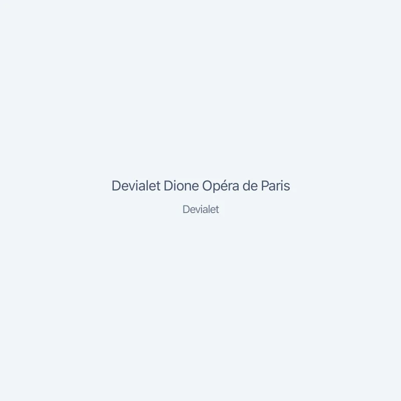 Devialet Dione Opéra de Paris