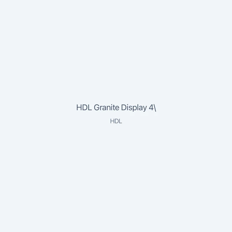 HDL Granite Display 4" tactile